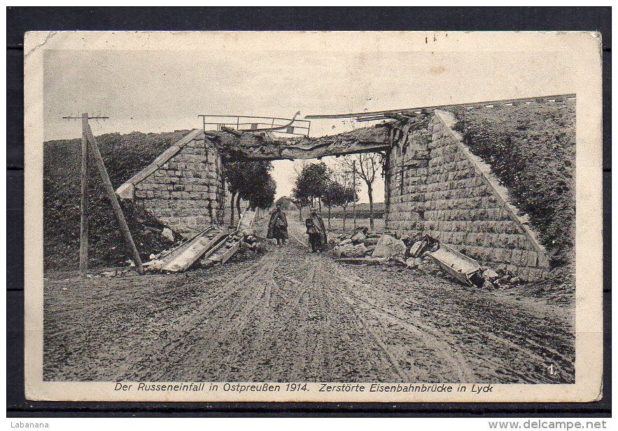 Zerstörte Eisenbahnbrücke In Lyck, Der Russeneinfall In Ostpreussen 1914 - Guerre 1914-18