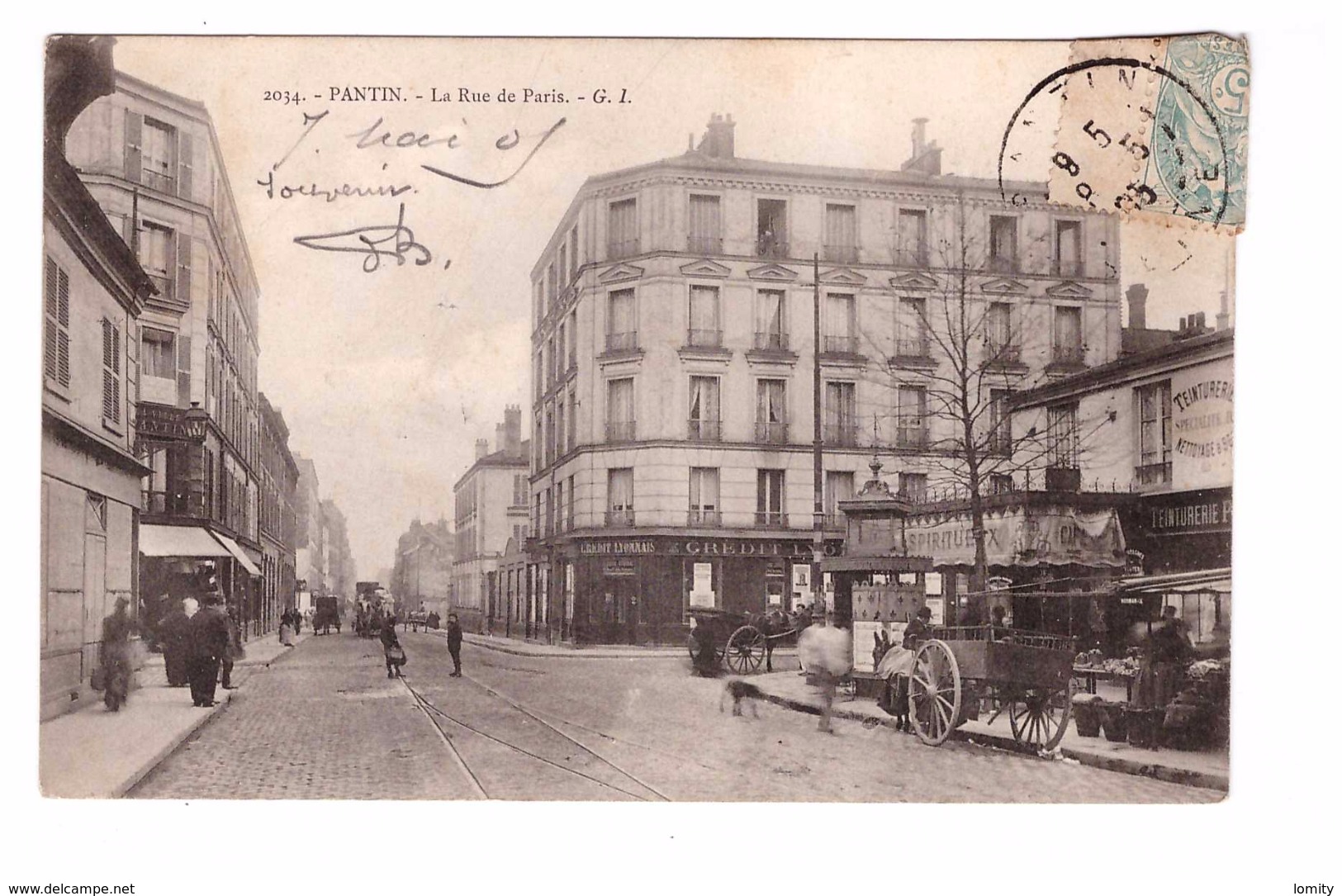 93 Pantin Rue De Paris Cpa Animée Commerce Banque Credit Lyonnais Tram Tramway Attelage Cachet Pantin 1905 - Pantin