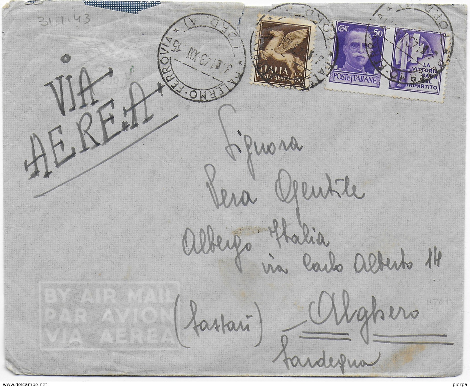 STORIA POSTALE REGNO - BUSTA SPEDITA PER VIA AEREA DA PALERMO AD ALGHERO 1943 - Marcophilie (Avions)