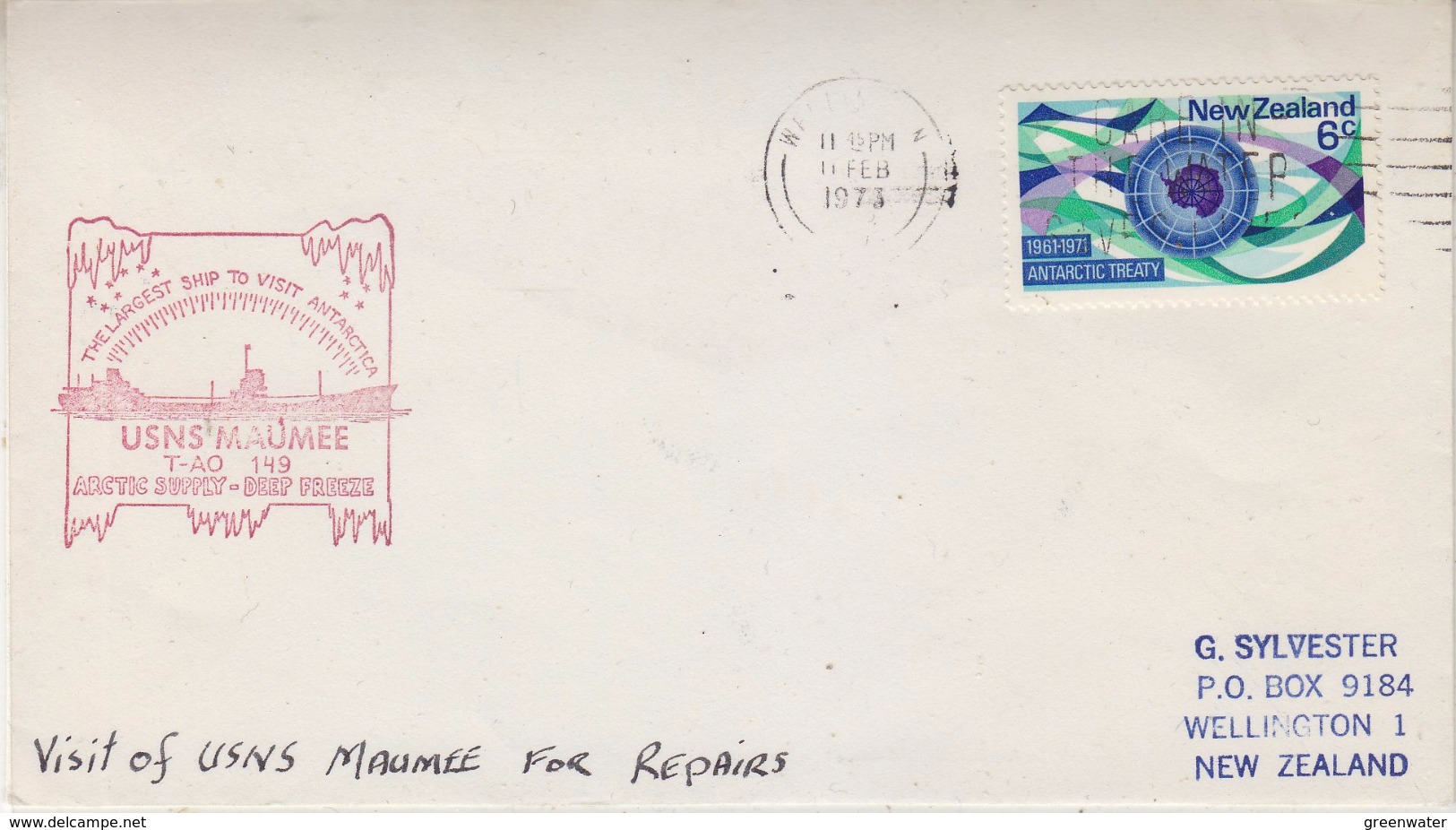 New Zealand 1973 USNS Maumee The Largest Ship To Visit Antarctica Ca Wellington 11 Feb 1973 Cover (34844) - Navires & Brise-glace