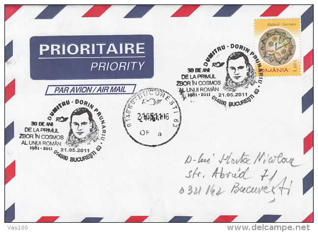 SPACE, COSMOS, D. PRUNARIU-FIRST ROMANIAN IN SPACE, SPECIAL POSTMARKS ON COVER, 2011, ROMANIA - Europa