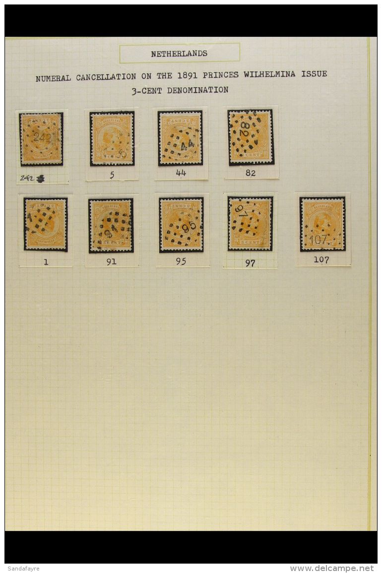 POSTMARKS - NUMERAL CANCELS Collection On 1891-94 Young Wilhelmina Stamps (range Of Values To 50c X 3), Written Up... - Autres & Non Classés