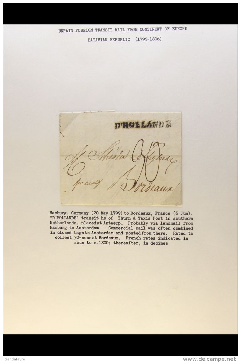 1799-1866 FOREIGN MAIL TO/FROM EUROPE. An Interesting Collection Of Stampless ENTIRE LETTERS Nicely Written Up On... - Autres & Non Classés