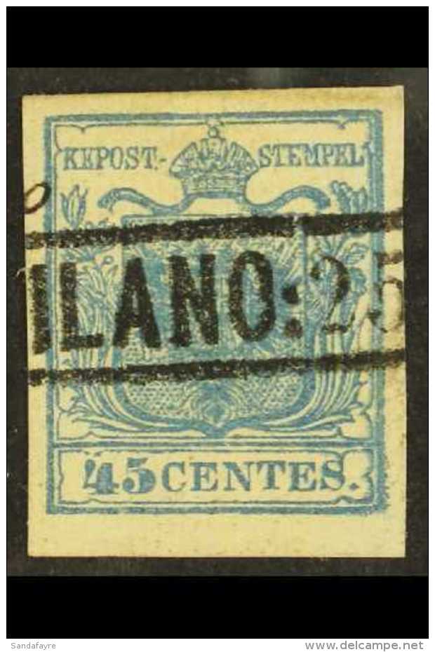 LOMBARDY VENETIA 1851 45c Blue On Vertically Ribbed Paper, Sass 17, Very Fine Used. Scarce Stamp, Cat &euro;1000... - Non Classés