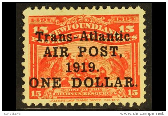 1919 $1 On 15c Bright Scarlet, "Trans-Atlantic AIR POST, 1919 ONE DOLLAR" Overprint, SG 143, Fine Mint. For More... - Autres & Non Classés