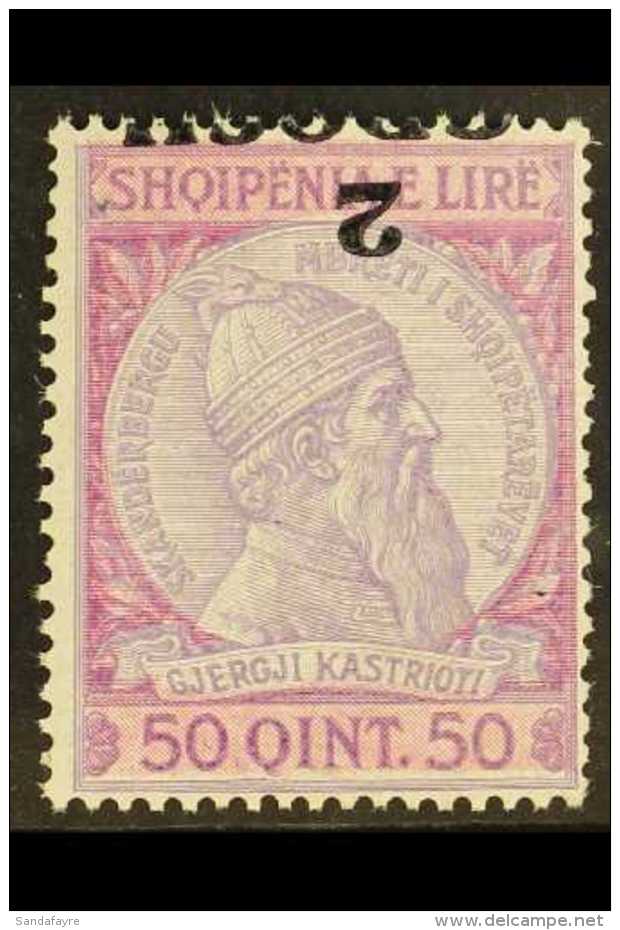 1914 2gr On 50q Skanderbeg With SURCHARGE INVERTED Variety, SG 44a, Superb Never Hinged Mint. For More Images,... - Albania