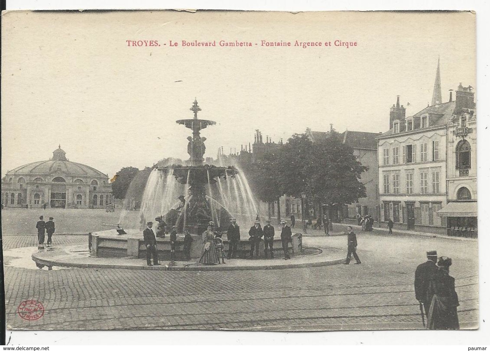 Troyes  Boulevard Gambetta  Fontaine  Argence Cirque - Troyes