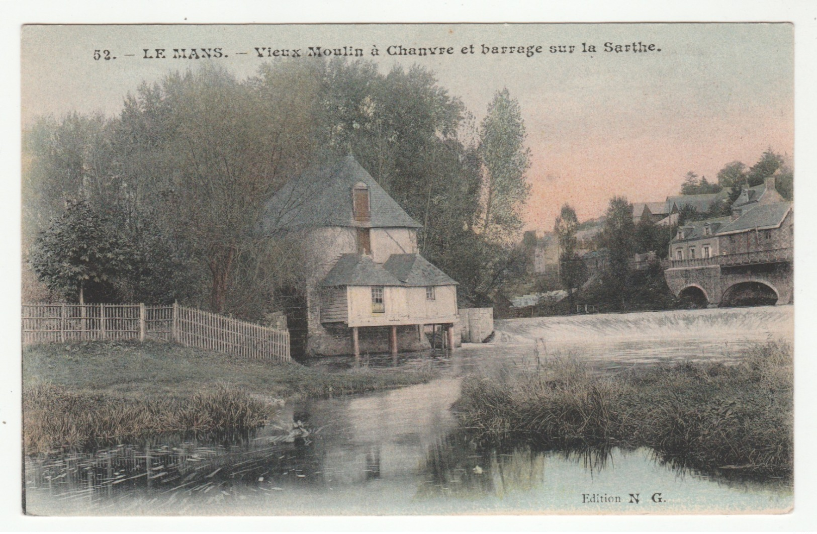 *b* - LE MANS - Vieux Moulin à Chanvre Et Barrage Sur La Sarthe - édit. Colorisée, N. G., 52 - Le Mans