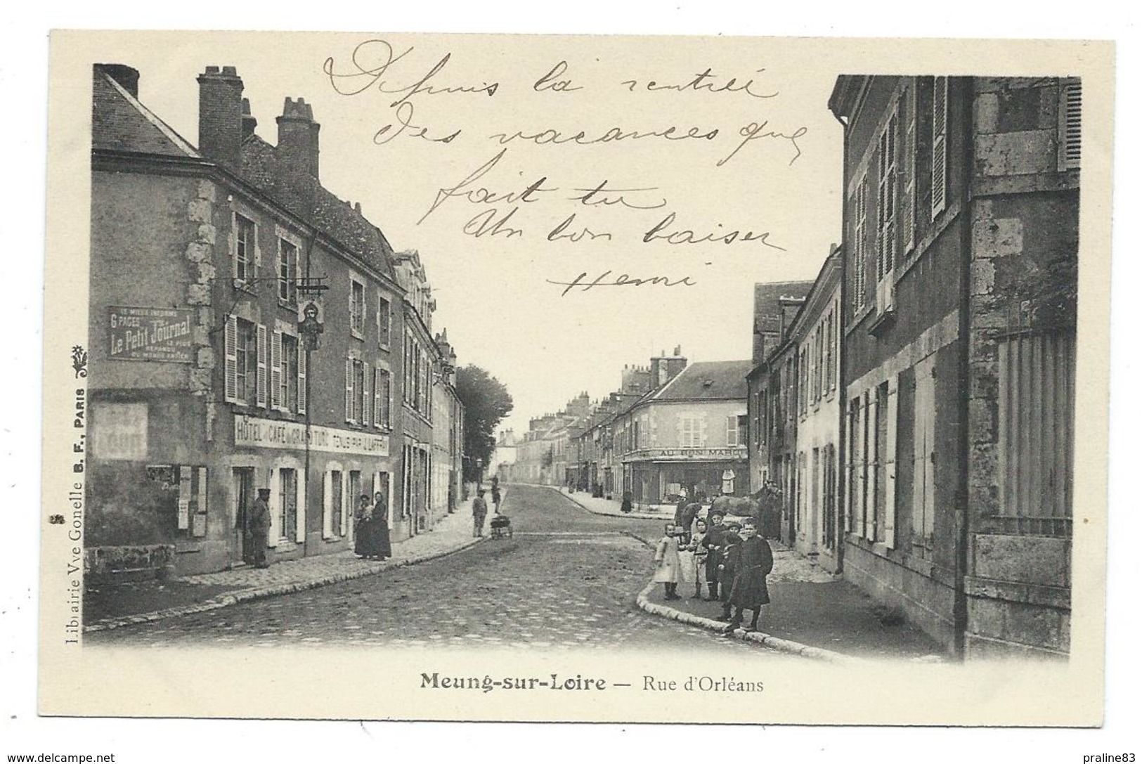 CPA - MEUNG SUR LOIRE, RUE D' ORLEANS - 45 - Animée, Enfants, Commerces : Hotel, Au Bon Marché.... - Edit. Vve Gonelle - Autres & Non Classés