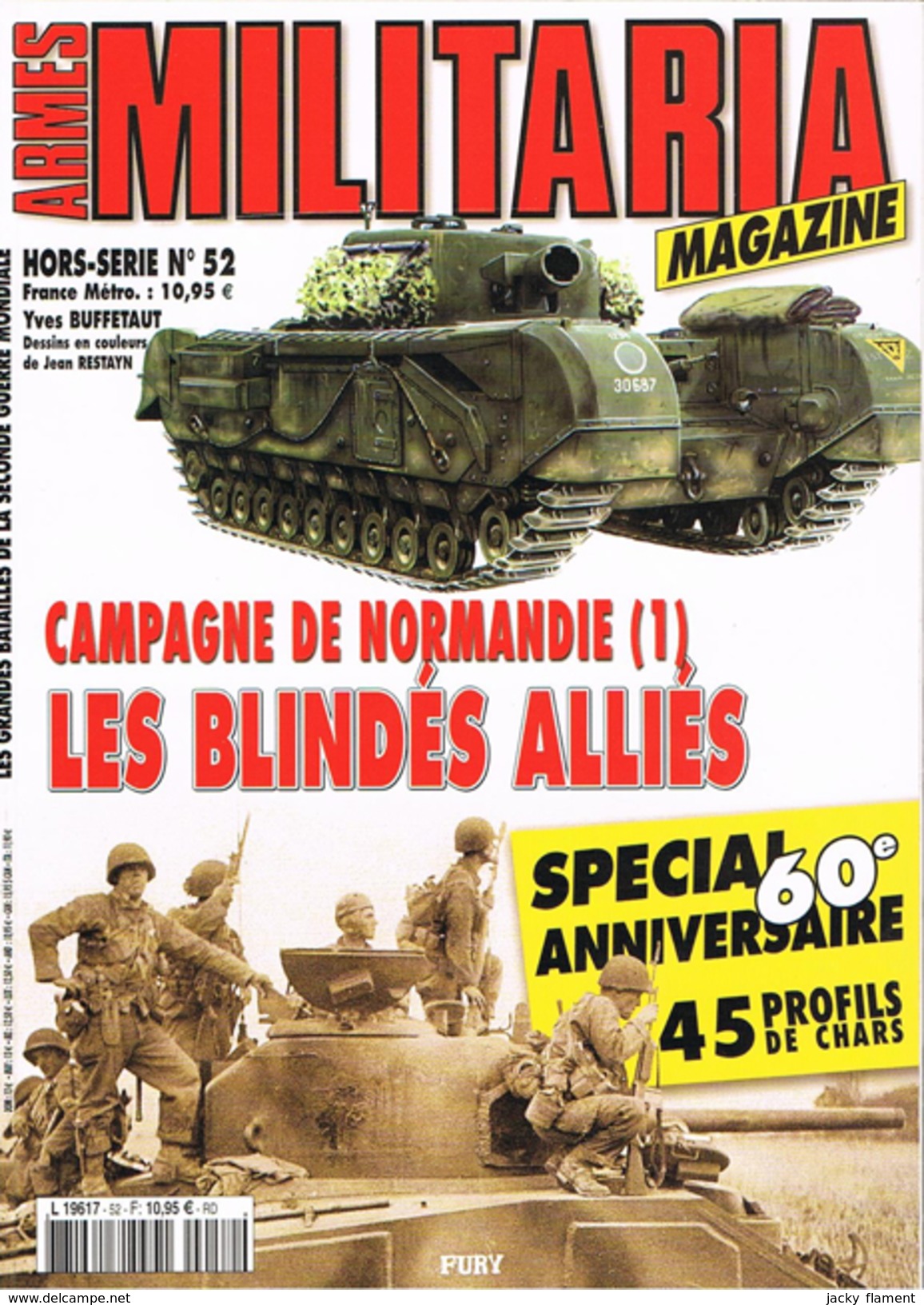 Militaria Magazine - Hors-série N° 52 "Campagne De Normandie - Les Blindés Alliés" - Oorlog 1939-45