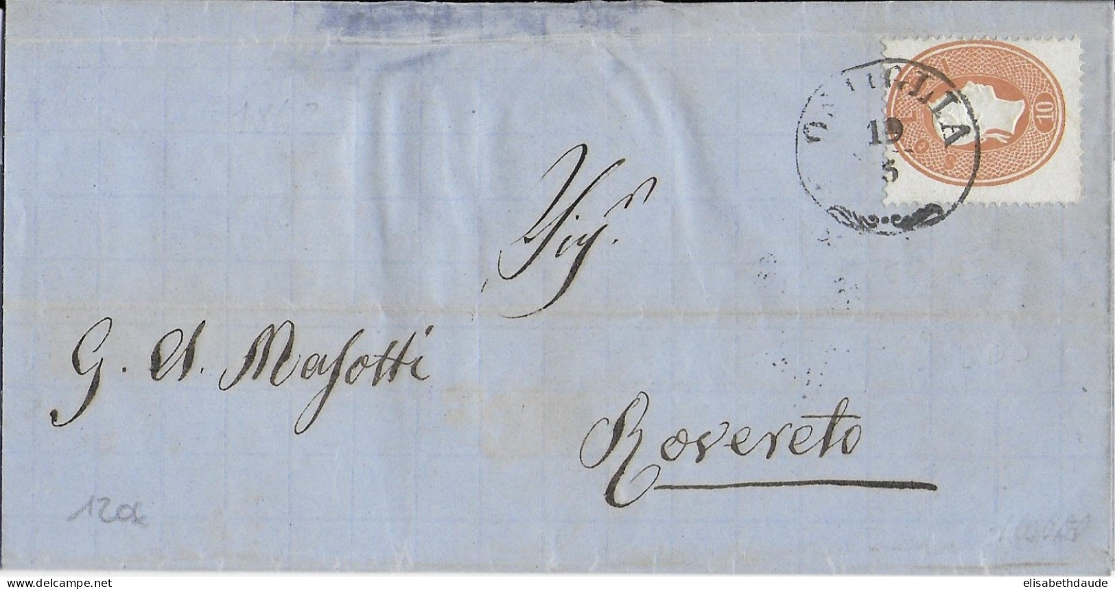 LOMBARDO VENETO - 1863 - SASSONE N°34 RARE SEUL SUR LETTRE De OSTIGLIA Pour ROVERETO - COTE 2004 = 225 EURO - Lombardo-Venetien