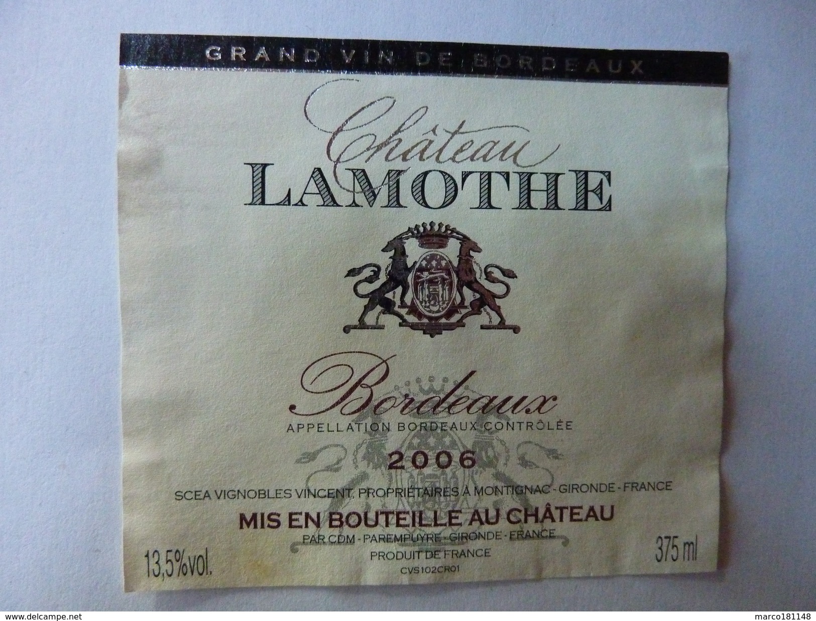 Château LAMOTHE - Bordeaux 2006 - Other & Unclassified