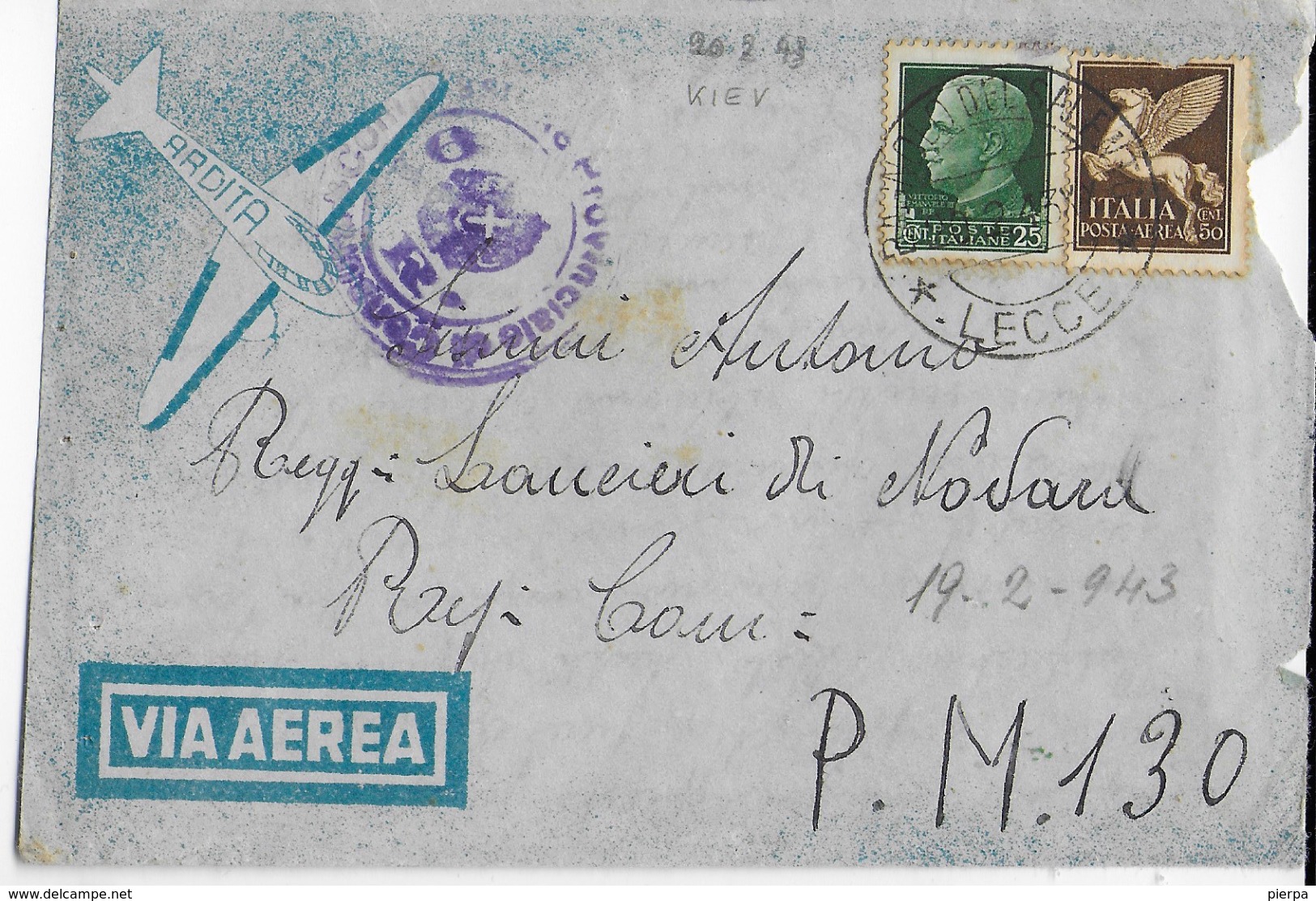 STORIA POSTALE REGNO - BUSTA PER VIA AEREA DA BAGNOLO DEL SALENTO A MILITARE PM 130 (RUSSIA) 19.02.1943 TIMBRO CENSURA - Poststempel (Flugzeuge)