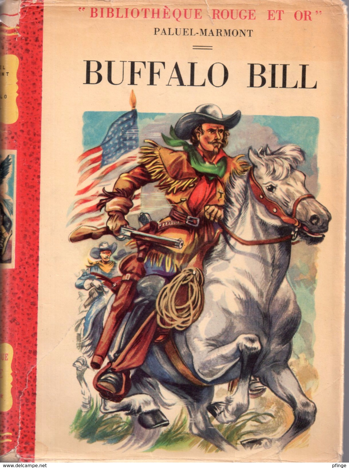 Buffalo-Bill Par Paluel-Marmont  (illustrations : Henri Dimpre)- Rouge Et Or N°82 - Bibliotheque Rouge Et Or