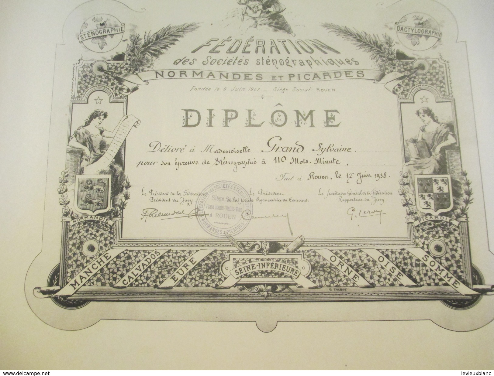 Diplôme/Sténographie/110 Mots Minutes/Fédération Des Soc. Sténographiques Normandes Et Picardes/GRAND/Rouen/1938  DIP183 - Diploma & School Reports