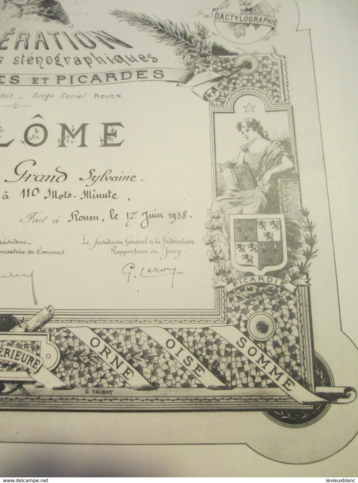 Diplôme/Sténographie/110 Mots Minutes/Fédération Des Soc. Sténographiques Normandes Et Picardes/GRAND/Rouen/1938  DIP183 - Diploma & School Reports