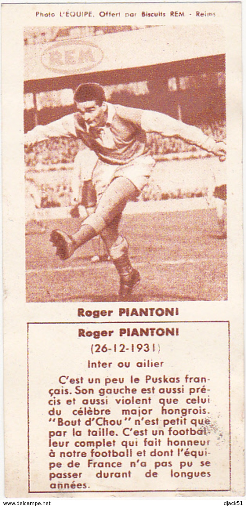 Photo L´EQUIPE. Offert Par Biscuits REM - Reims - Roger PIANTONI (1931) - Football - Sport
