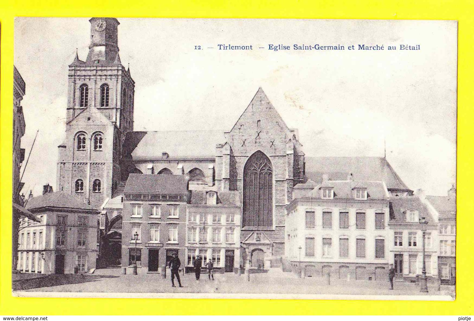 * Tienen - Tirlemont (Vlaams Brabant) * (Phot H. Bertels, Nr 12) église Saint Germain Et Marché Au Bétail, Animée, TOP - Tienen