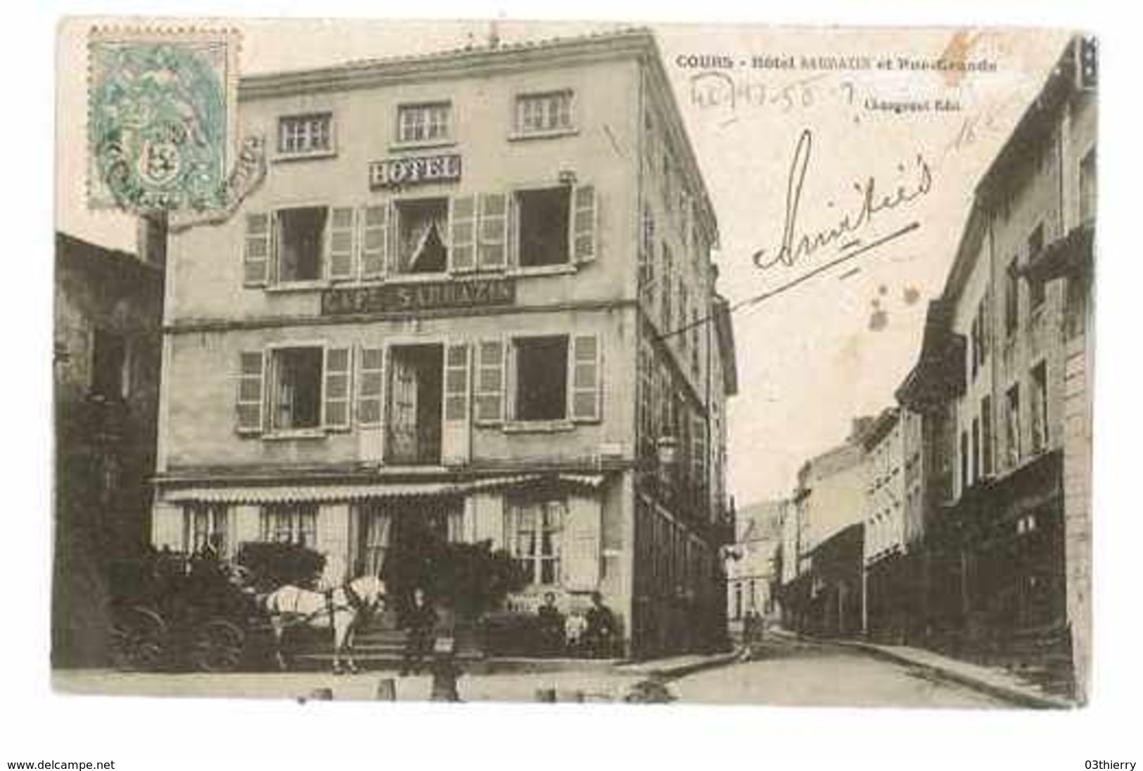 CPA 69 COURS HOTEL SARRAZIN ET RUE GRANDE - Cours-la-Ville