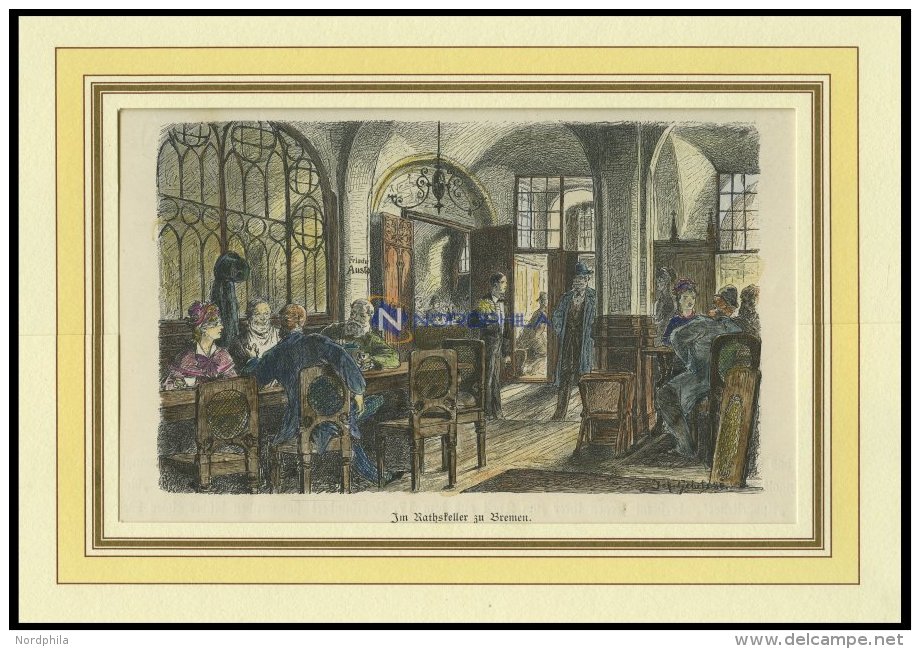 BREMEN: Im Ratskeller, Kolorierter Holzstich Von Gehrts Von 1881 - Lithographies