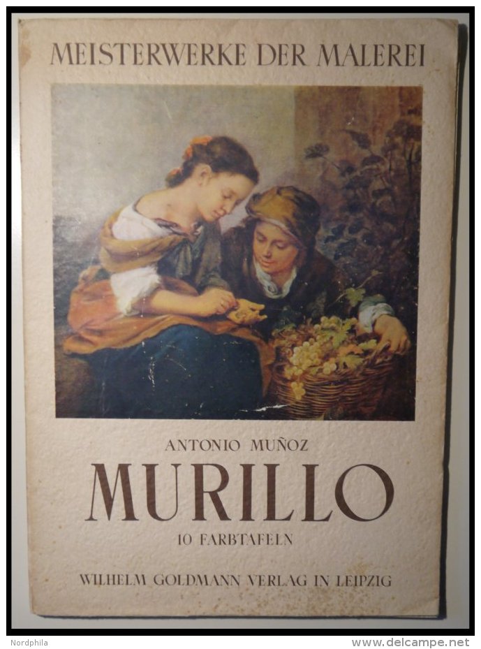 KLASSISCHE LITERATUR Murillo - Meisterwerke Der Kunst, 10 Farbtafeln (komplett Bis Auf Nr. II), Mit Deutscher Einleitung - Other & Unclassified