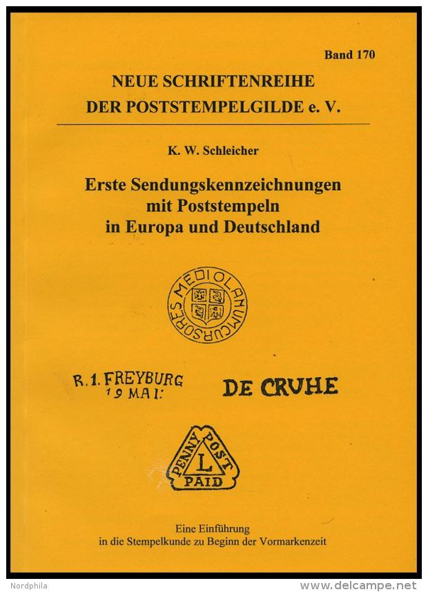 PHIL. LITERATUR Erste Sendungskennzeichnungen Mit Poststempeln In Europa Und Deutschland - Eine Einf&uuml;hrung In Die S - Philately And Postal History