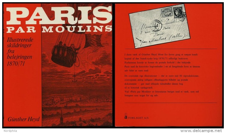 PHIL. LITERATUR Paris Par Moulins - Illustrerede Skildringer Fra Belejringen 1870/71, I Samarbejde Med Wolfgang Jakubek, - Philately And Postal History