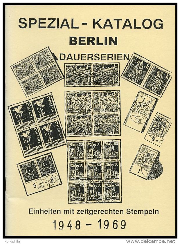 PHIL. LITERATUR Spezial-Katalog Berlin Dauerserien 1948-1969 - Einheiten Mit Zeitgerechten Stempeln, Waldemar Stadtherr, - Philately And Postal History