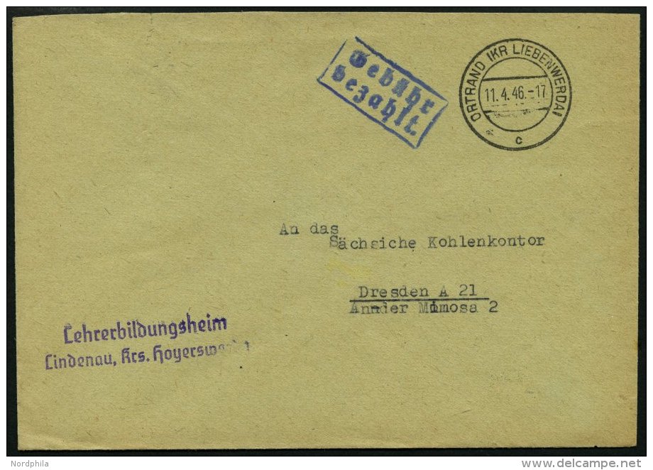 ALL. BES. GEB&Uuml;HR BEZAHLT ORTRAND (KR LIEBENWERDA), 11.4.46, Blauer R2 Geb&uuml;hr Bezahlt, Prachtbrief - Other & Unclassified