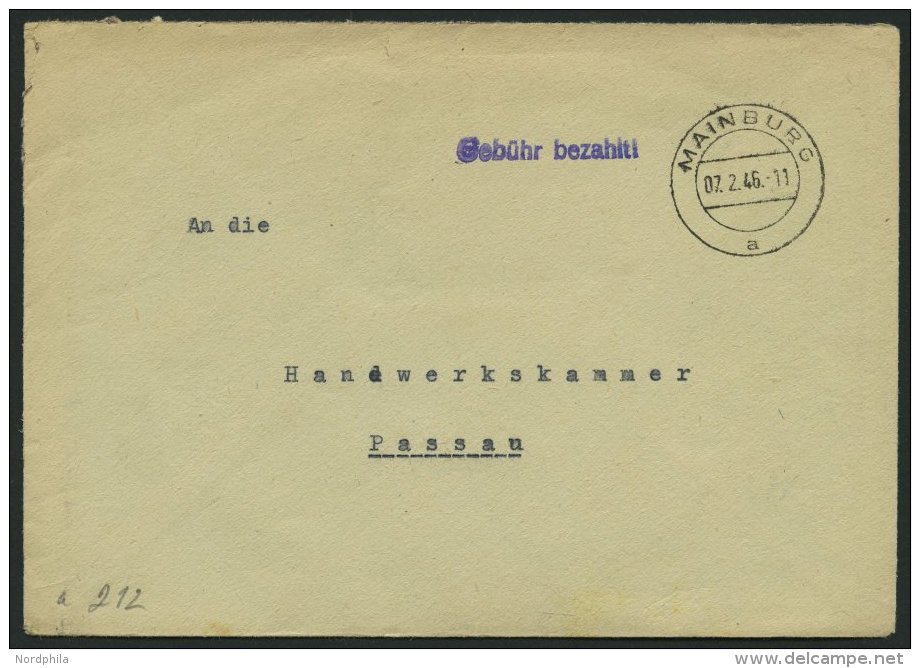 ALL. BES. GEB&Uuml;HR BEZAHLT MAINBURG, 07.2.46, Violetter L1 Geb&uuml;hr Bezahlt, Brief Feinst - Other & Unclassified