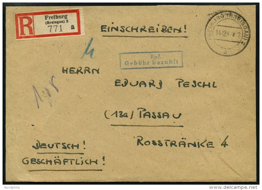 ALL. BES. GEB&Uuml;HR BEZAHLT FREIBURG (BREISGAU) 2, 14.12.45?, Blauer R2 Rpf./Geb&uuml;hr Bezahlt, Handschriftlich 1,08 - Other & Unclassified