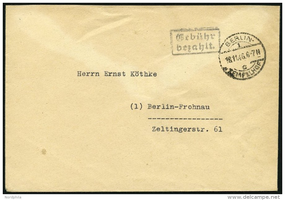 ALL. BES. GEB&Uuml;HR BEZAHLT BERLIN TEMPELHOF, 18.11.46, R2 Geb&uuml;hr Bezahlt, Brief Feinst - Other & Unclassified