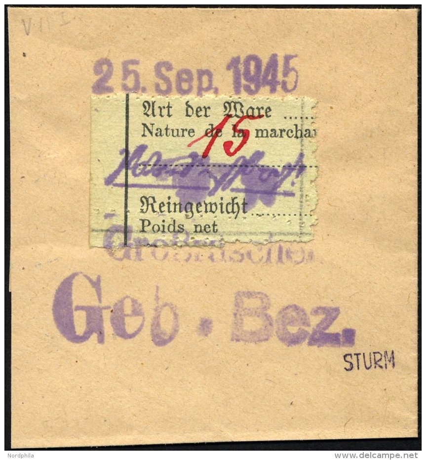 GROSSR&Auml;SCHEN-VORL&Auml;UFER V 11I BrfStk, 1945, 15 Pf. Zollformular, Nur Eine Wertangabe, Prachtbriefst&uuml;ck, Ge - Private & Local Mails