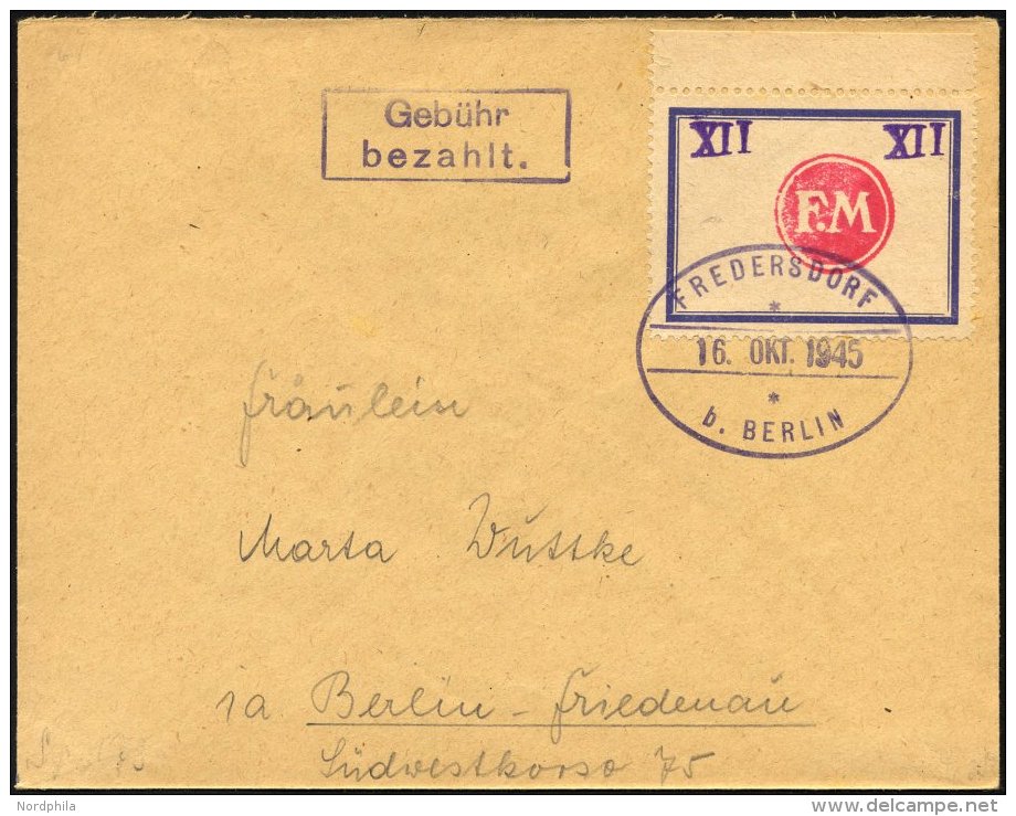 FREDERSDORF Sp 173 BRIEF, 1945, XII Pf., Rahmengr&ouml;&szlig;e 43x31.5 Mm, Gro&szlig;e Wertziffern, Auf Brief, Pracht - Private & Local Mails