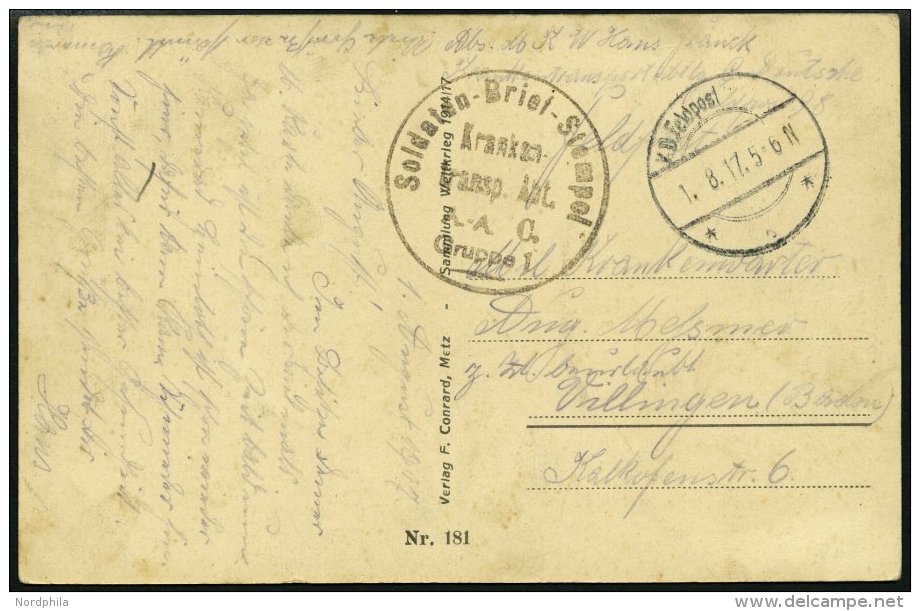 FELDPOST I.WK 1917, Feldpost-Ansichtskarte Mit L1 KRANKENTRANSPORTABTEILUNG A-A C. GRUPPE 1, Pracht - Used Stamps