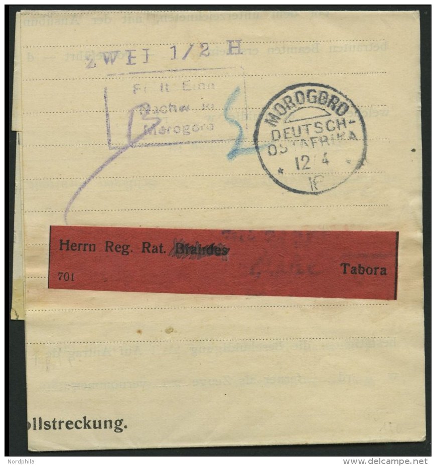 DEUTSCH-OSTAFRIKA Brief , 1915, MOROGORO, 12.4.16, Violetter Barfrankierungsstempel Zwei 1/2 H Auf Streifband Nach Tabor - German East Africa