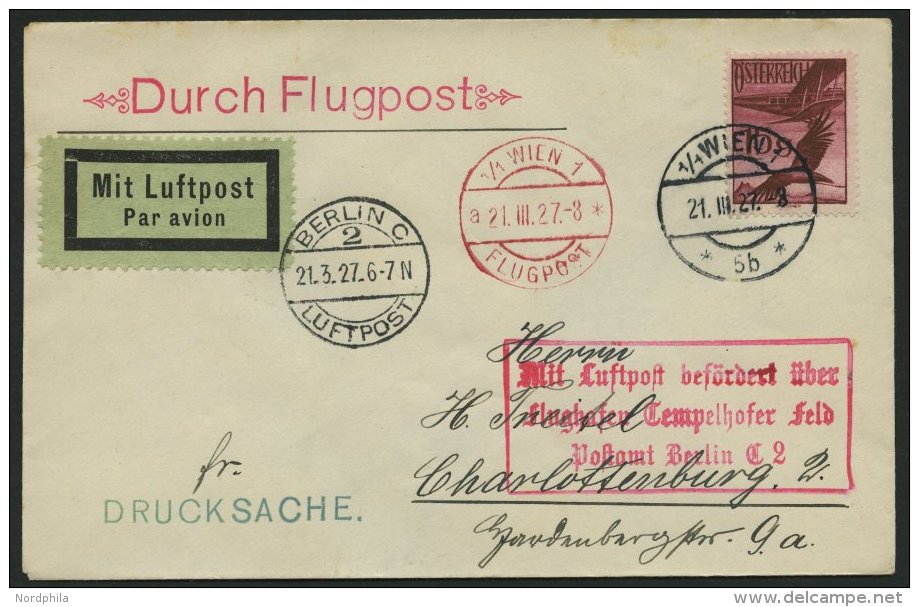 ERST-UND ER&Ouml;FFNUNGSFL&Uuml;GE 27.1.09 BRIEF, 21.3.1927, Wien-Berlin, Prachtbrief - Zeppelins