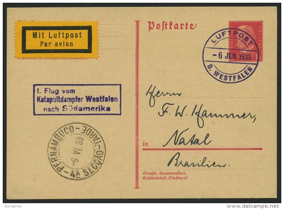 KATAPULTPOST P 196 BRIEF, 6.6.1933, 1. Flug Vom Katapultdampfer Westfalen Nach S&uuml;damerika, 15 Pf. Hindenburg-Ganzsa - Airmail & Zeppelin