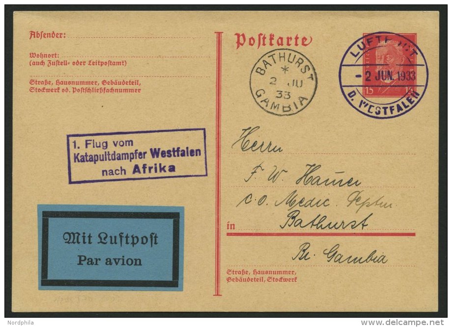 KATAPULTPOST P 196 BRIEF, 2.6.1933, 1. Flug Vom Katapultdampfer Westfalen Nach Afrika, 15 Pf. Hindenburg-Ganzsachenkarte - Airmail & Zeppelin