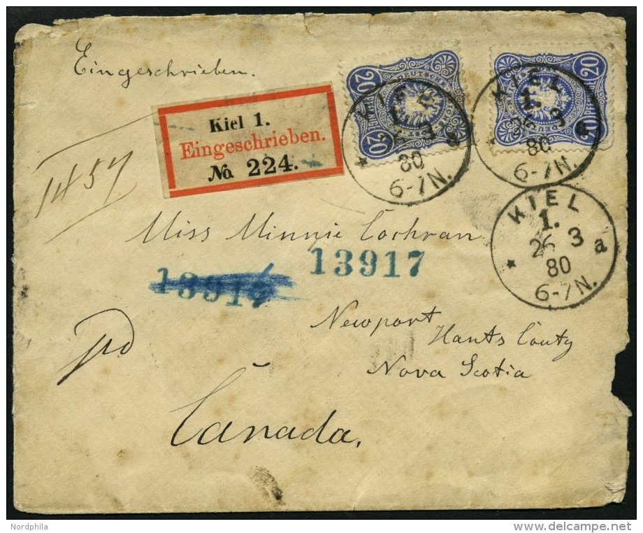 Dt. Reich 34a BRIEF, 1880, 20 Pfe. Ultramarin, 2x Auf Einschreibbrief Mit R-Zettel Von KIEL Nach Canada!, Feinst (divers - Used Stamps