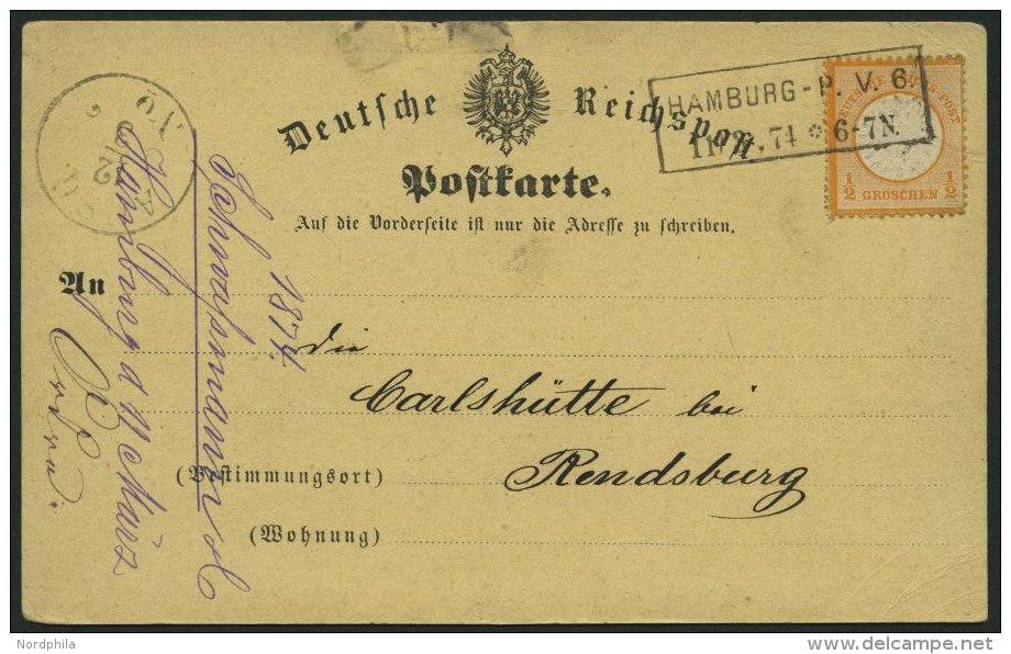 Dt. Reich 18 BRIEF, 1874, 1/2 Gr. Orange Auf Postkarte Mit R2 HAMBURG-P.V.6, Nach Rendsburg, Feinst - Used Stamps