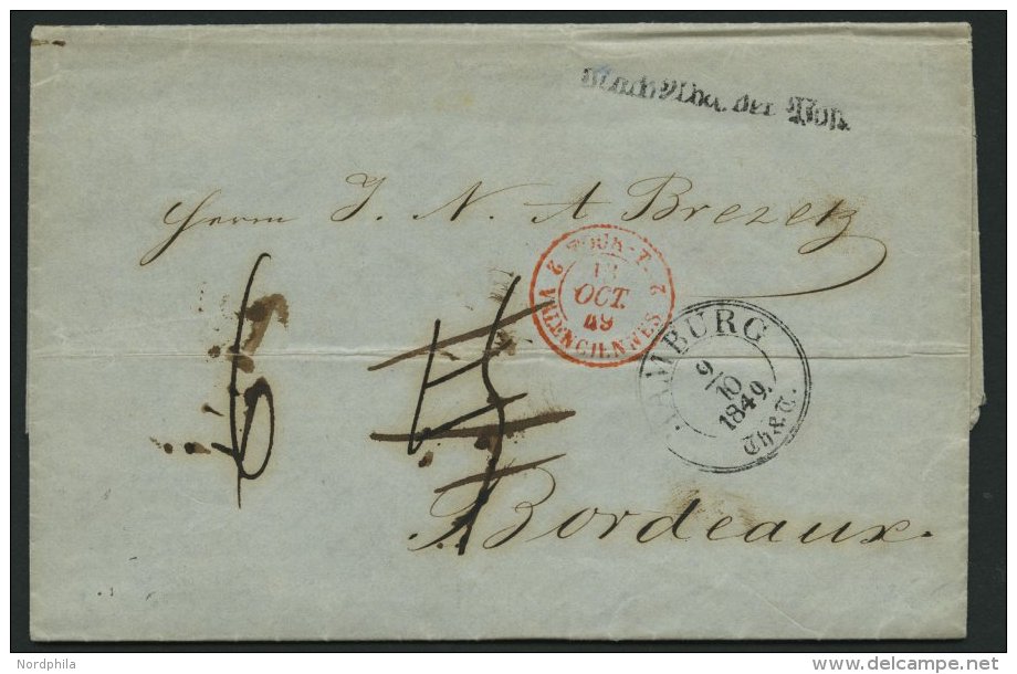 HAMBURG - THURN UND TAXISCHES O.P.A. 1849, HAMBURG Th.&amp;T., K3 Auf Brief Nach Bordeaux, Versp&auml;tungsstpl. Nach Ab - Prephilately