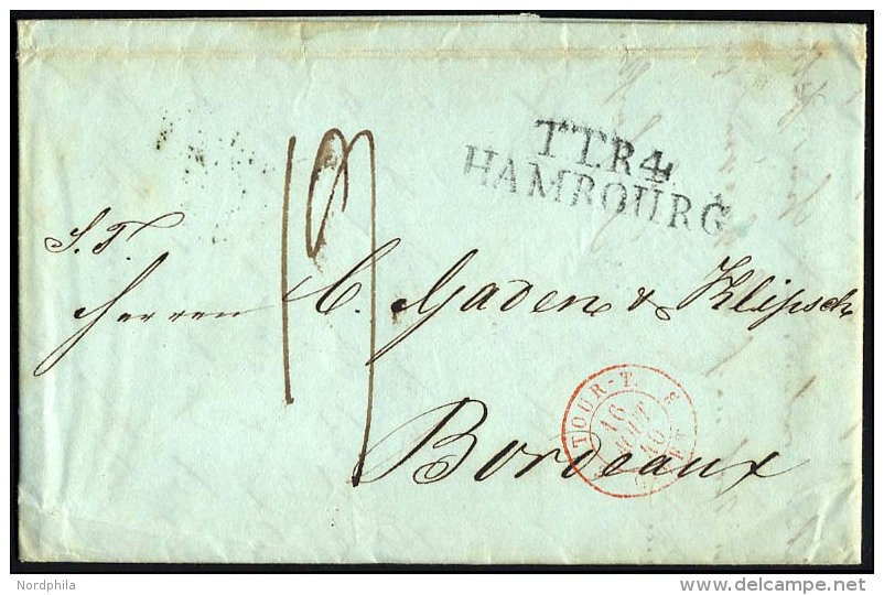 HAMBURG - THURN UND TAXISCHES O.P.A. 1840, TT.R.4. HAMBOURG, L2 Und Roter Tour-T-Stempel Auf Brief Nach Bordeaux, R&uuml - Prephilately
