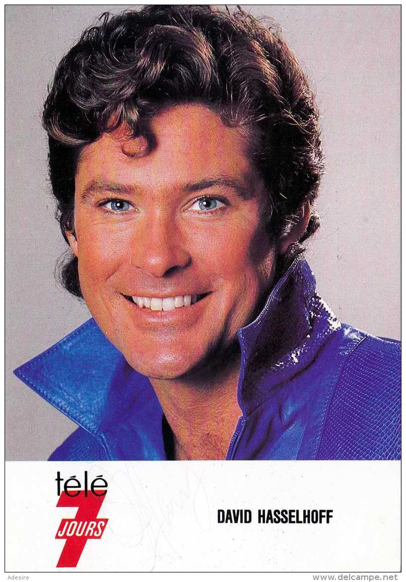 DAVID HASSELHOFF (US Schauspieler) - Original Autogramm Auf Fotodruck Karte Von Tele7Jours - Sonstige & Ohne Zuordnung