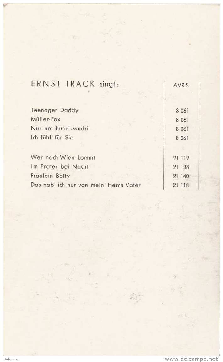 ERNST TRACK (Österreich Kabarettist Und Komponist) - Original Autogramm Auf Fotokarte Amadeo Foto Knoll - Sonstige & Ohne Zuordnung