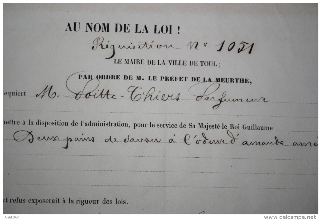 Ordre De Réquisition Ville De Toul Pour Du Savon Occupation Allemande Pour Sa Majesté Le Roi Guillaume - Documents