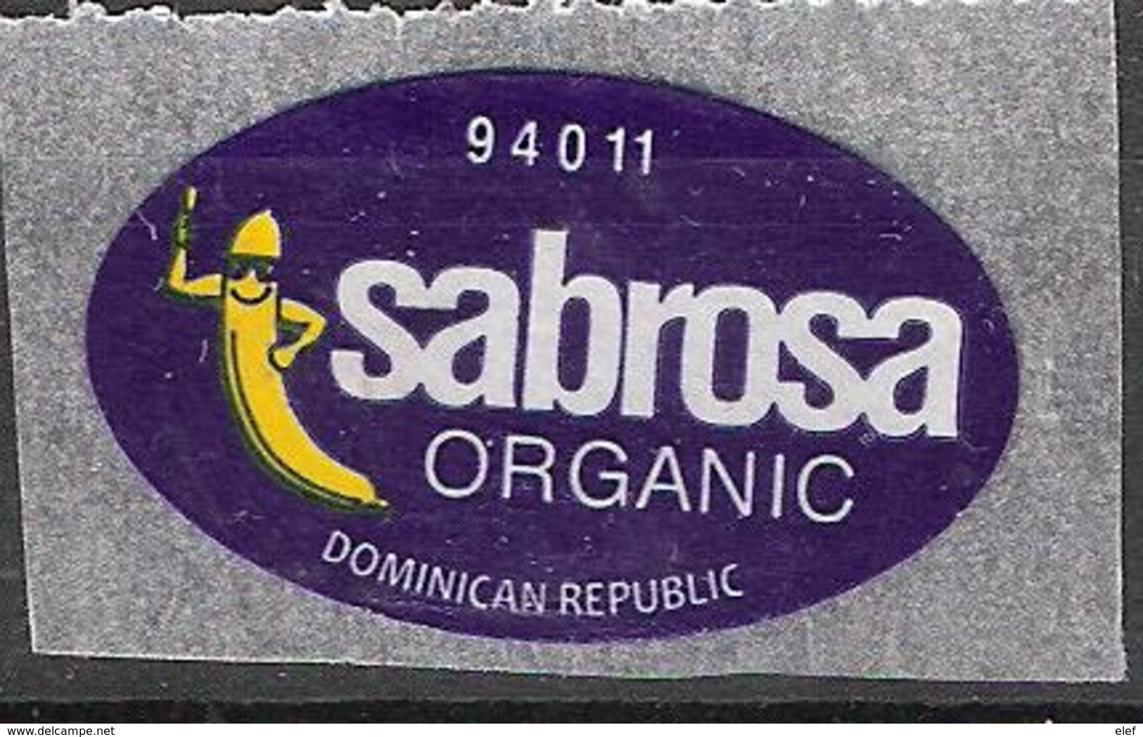 Etiquette Fruit BANANE " Sabrosa Organic 94011  "Dominican Republic / Republica Dominicana ; Banana / Platano, TB - Fruits & Vegetables