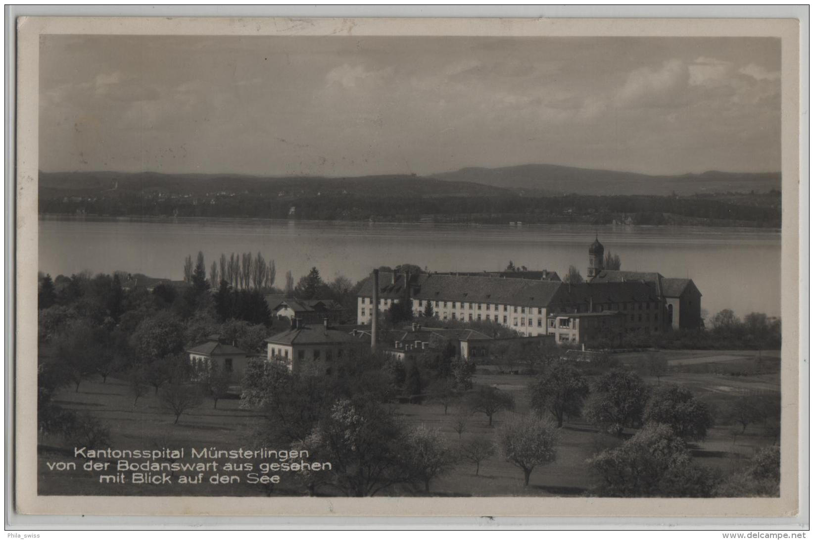 Kantonsspital Münsterlingen Von Der Bodanswart Aus Gesehen Mit Blick Auf Den See - Photoglob 06819 - Münsterlingen