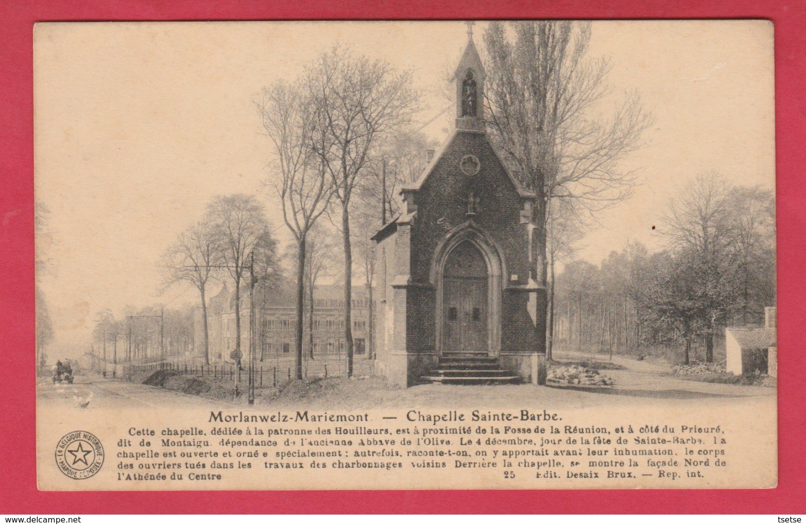 Morlanwelz-Mariemont - Chapelle Sainte-Barbe ... Historique  ( Voir Verso ) - Morlanwelz