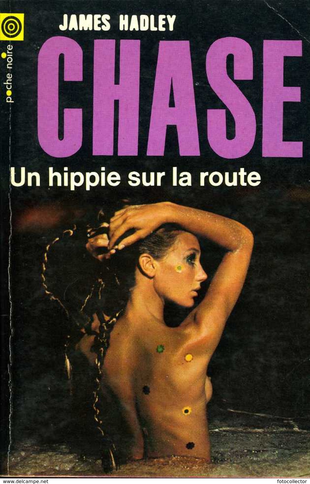 Un Hippie Sur La Route Par Hadley Chase (Poche Noire N° 97) - NRF Gallimard